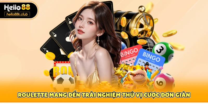 VIA Casino Hello88 – Trải Nghiệm Cược Trực Tuyến Hấp Dẫn 3 Roulette mang đến trải nghiệm thú vị cược đơn giản